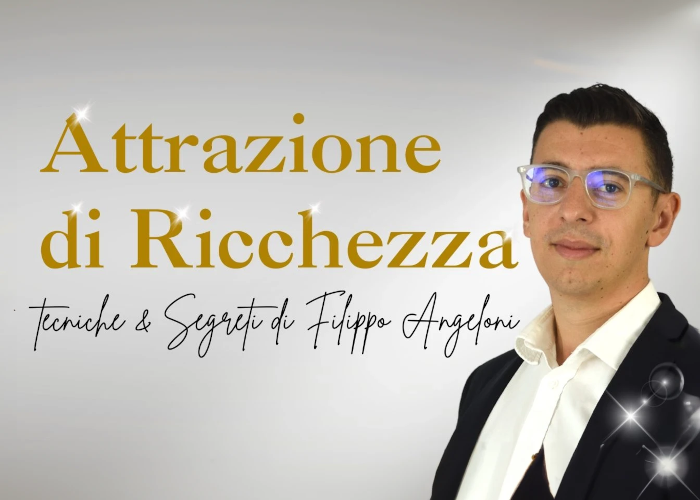 [GRATIS] Attrazione di Ricchezza (Premium) di Filippo Angeloni