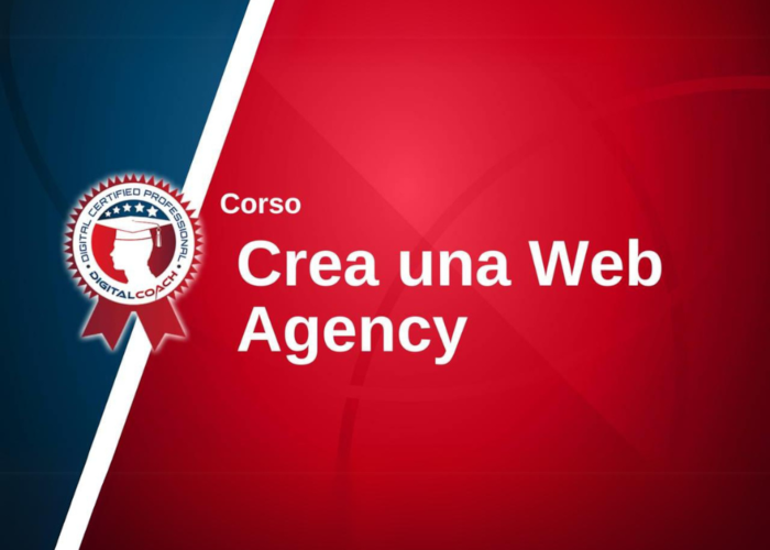 [GRATIS] Crea una Web Agency di Digital Coach®