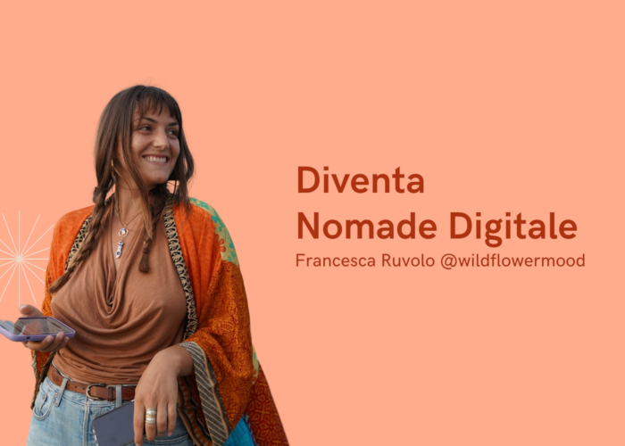 [GRATIS] Diventa Nomade Digitale di Francesca Ruvolo