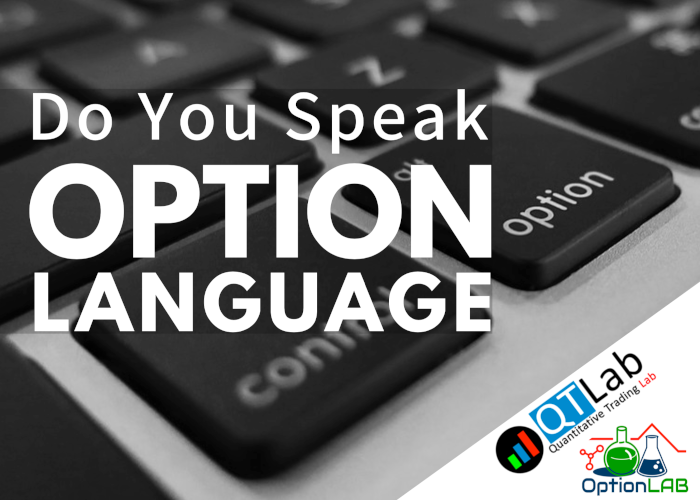 [GRATIS] Do You Speak Option Language di QTLab