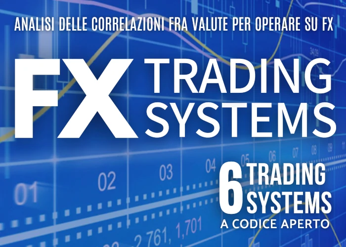 [GRATIS] FX Trading Systems di Luca Giusti (QTLab)