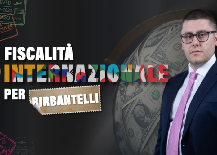 [GRATIS] Fiscalità Internazionale per Birbantelli di Big Luca
