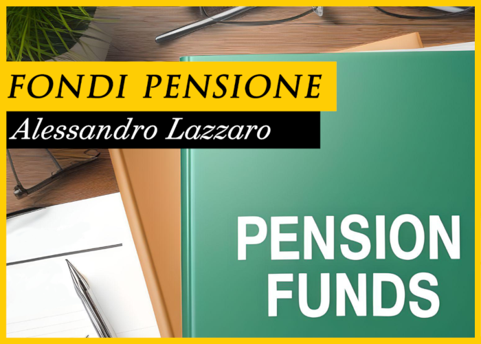 [GRATIS] Fondi Pensione di Alessandro Lazzaro
