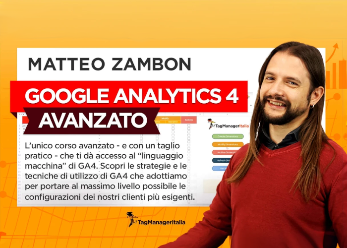 [GRATIS] Google Analytics 4 Avanzato di Matteo Zambon