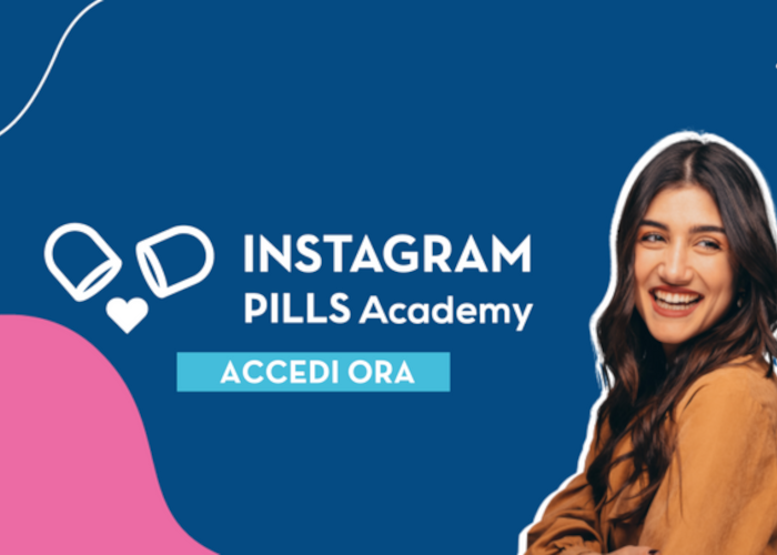 [GRATIS] Instagram Pills Academy di Arianna Cavina
