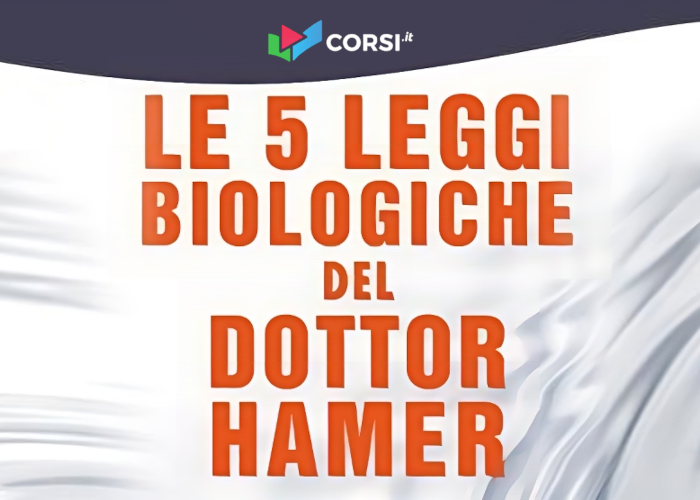 [GRATIS] Le Cinque Leggi Biologiche del Dott. Hamer di Corsi.it