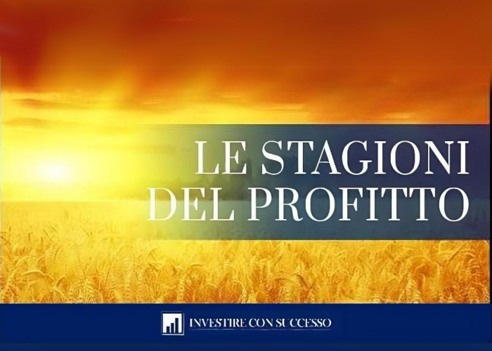 [GRATIS] Le Stagioni del Profitto di Investire con Successo