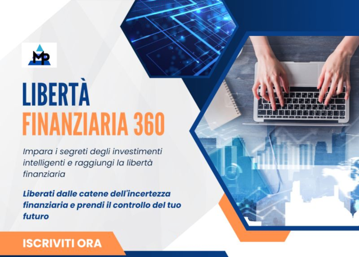 [GRATIS] Libertà Finanziaria 360 di Michele Poletti