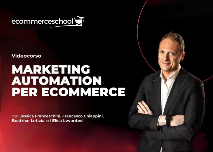 [GRATIS] Marketing Automation per Ecommerce di Ecommerce School
