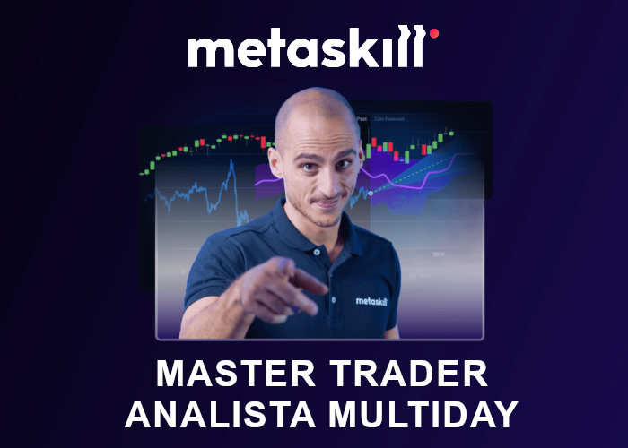 [GRATIS] Master Trader e Analista Multiday di MetaSkill