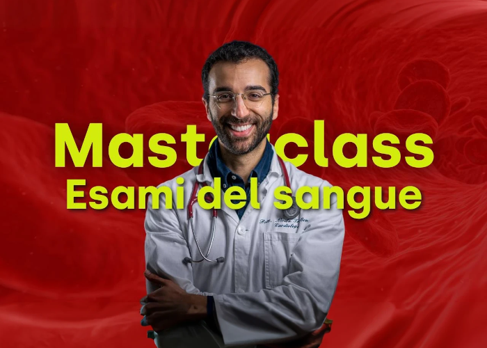 [GRATIS] Masterclass Esami del Sangue di Nicola Triglione