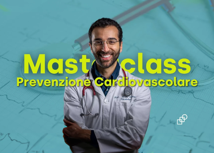 [GRATIS] Masterclass Prevenzione Cardiovascolare di Nicola Triglione