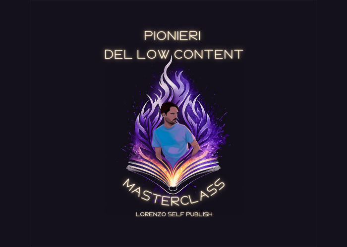 [GRATIS] Pionieri del Low Content di Lorenzo Self Publish