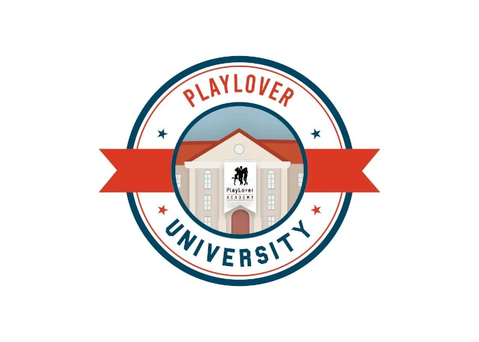 [GRATIS] Playlover University Livello 1 di PlayLover Academy