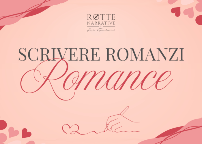 [GRATIS] Scrivere Romanzi Romance di Livio Gambarini