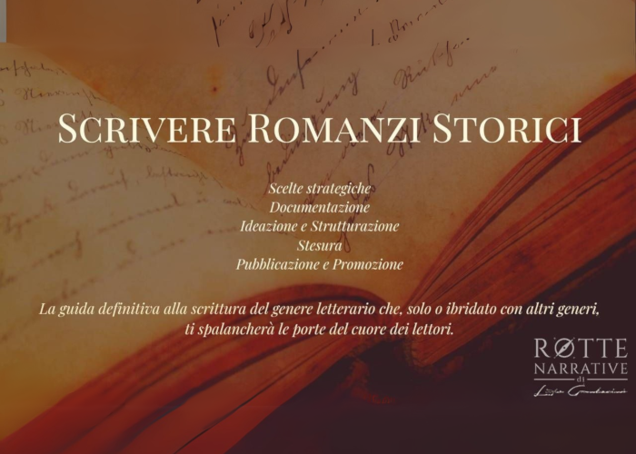[GRATIS] Scrivere Romanzi Storici di Rotte Narrative