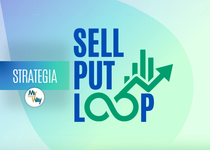 [GRATIS] Strategia Sell Put Loop di MyTradingWay