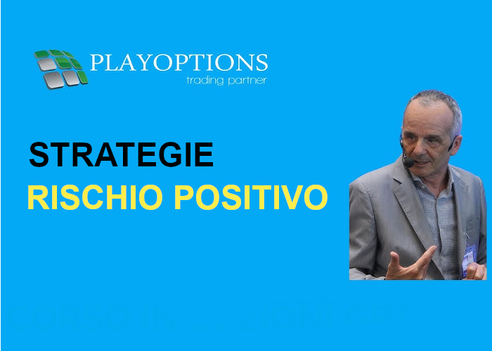 [GRATIS] Strategie a Rischio Positivo di PlayOptions