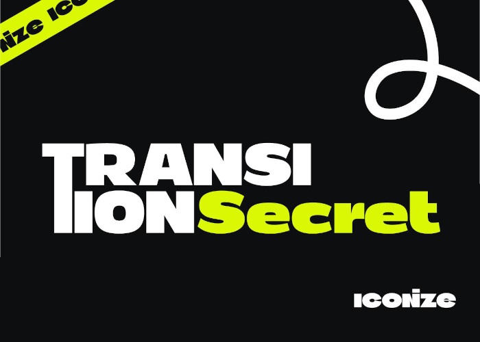 [GRATIS] Transition Secrets di ICONIZE