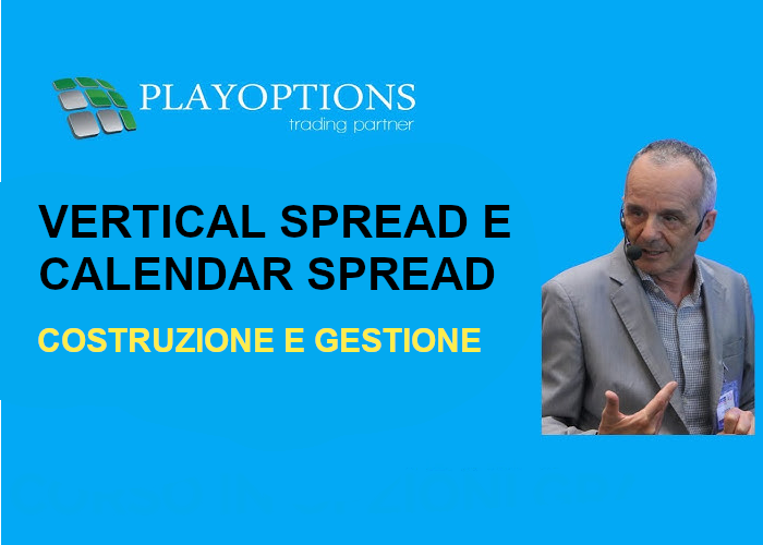 [GRATIS] Vertical Spread e Calendar Spread di PlayOptions