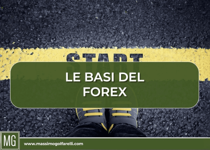 [GRATIS] Basi del Forex di Massimo Golfarelli