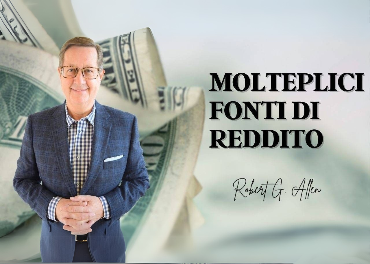 [GRATIS] Molteplici Fonti di Reddito di Robert G. Allen