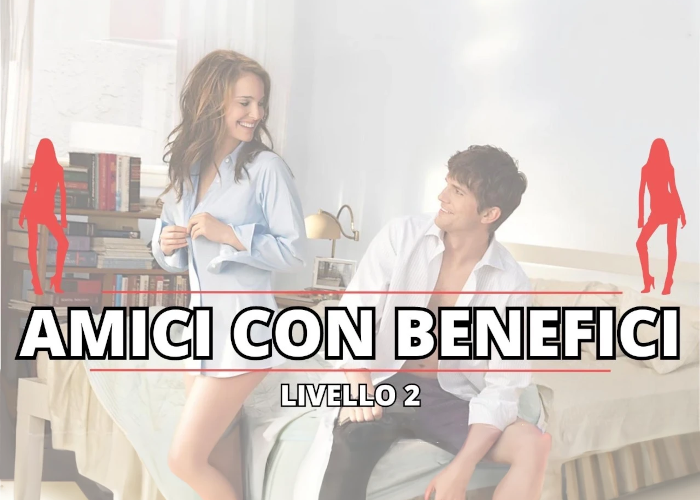 [GRATIS] Amici con Benefici di Approcciala.it