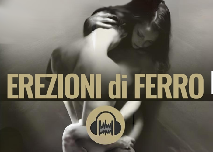 [GRATIS] Erezioni di Ferro di Giò di Lorenzo