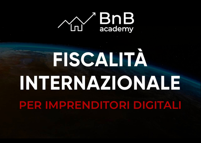 [GRATIS] Fiscalità Internazionale per Imprenditori Digitali di Ludovico Cianchetta Vazquez