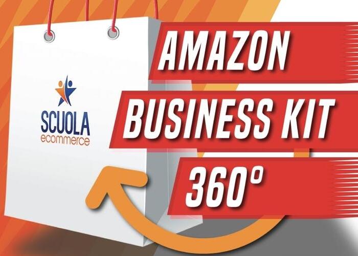 [GRATIS] Amazon business kit360 di Scuola Ecommerce