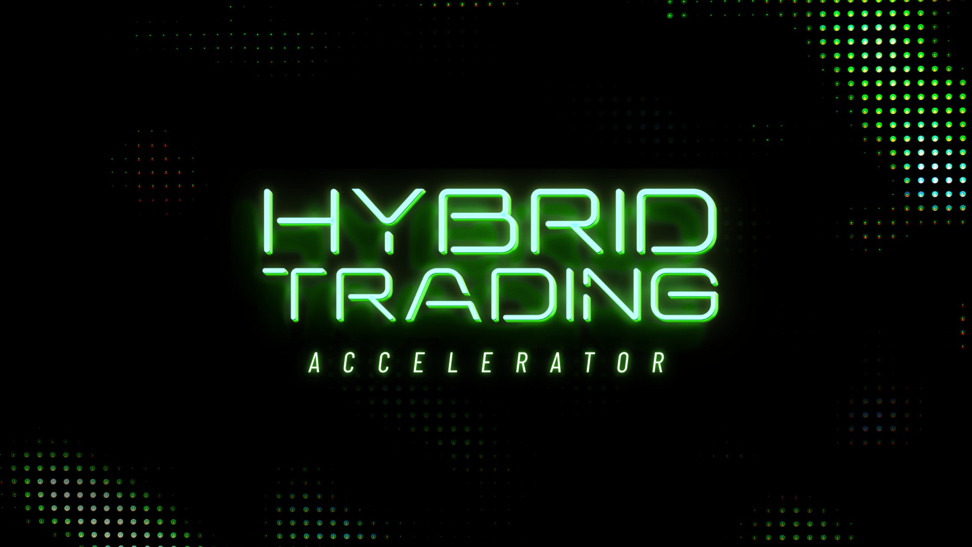 [GRATIS] Hybrid Trading Accelerator PRO di Morpheus Education